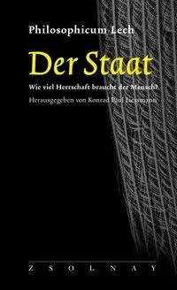 Cover: 9783552055308 | Der Staat | Konrad Paul Liessmann | Taschenbuch | 264 S. | Deutsch