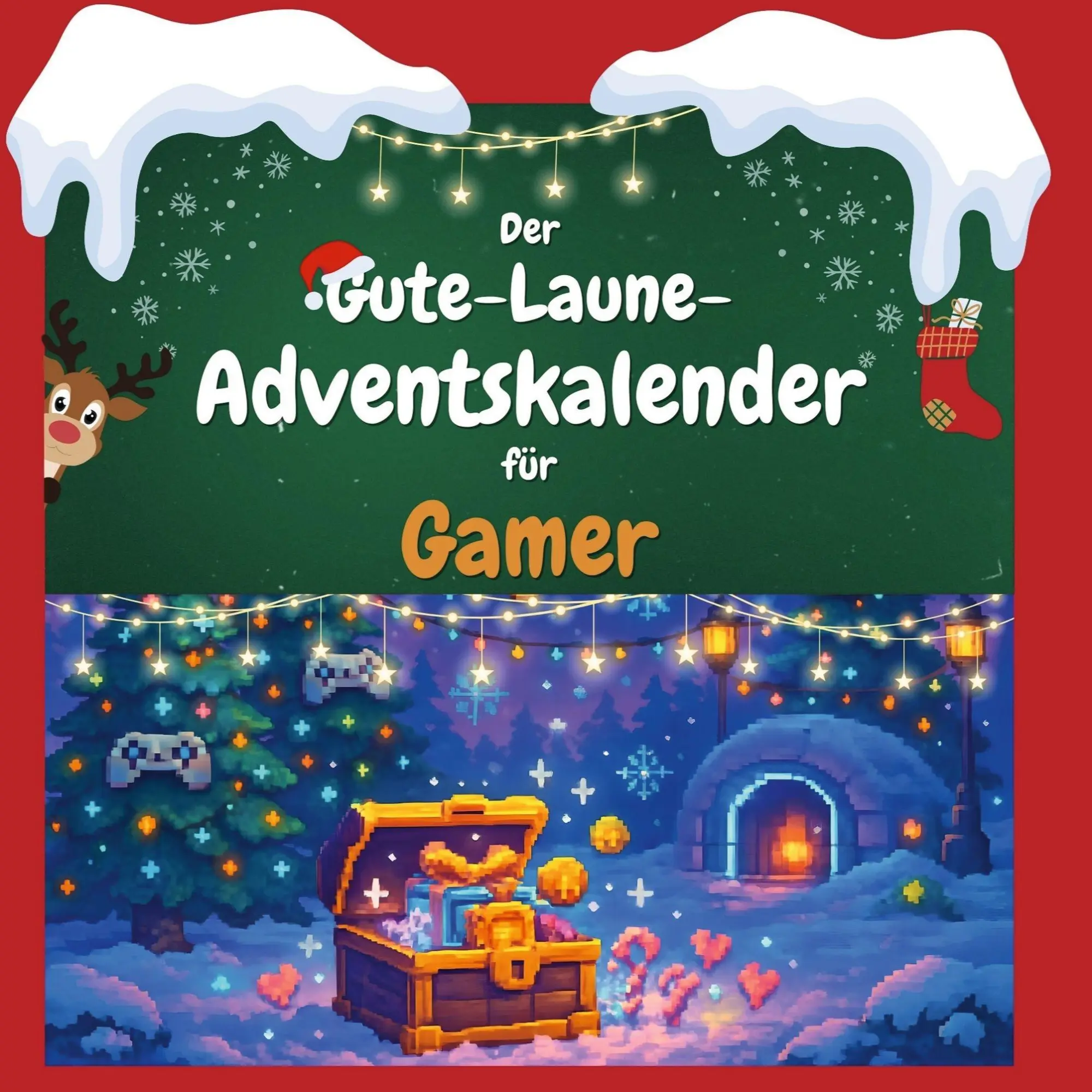 Cover: 9783695305308 | Der Gute-Laune-Adventskalender für Gamer | Ava Schmidt | Taschenbuch