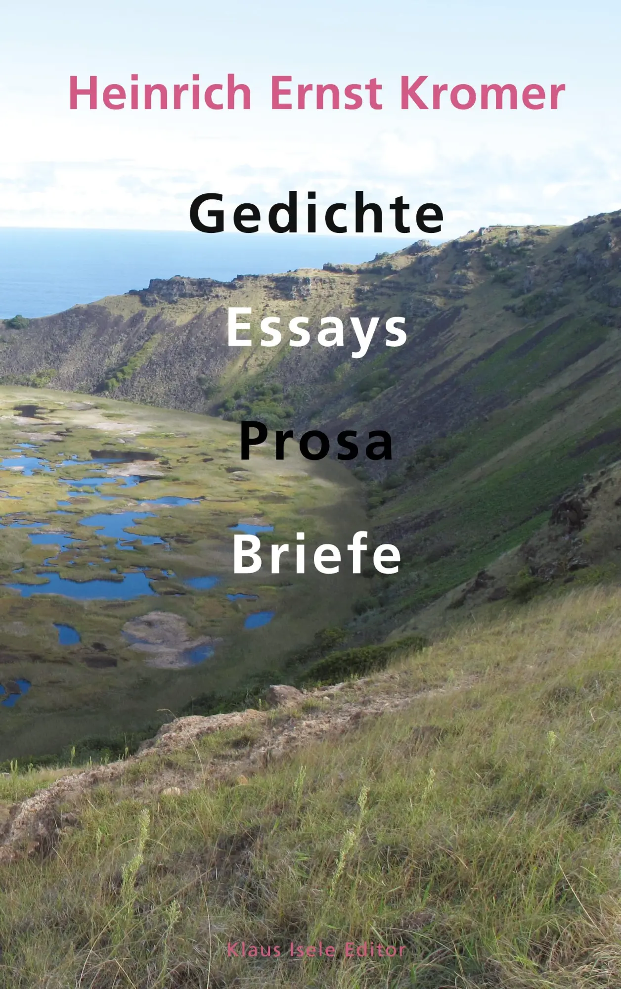 Cover: 9783753405308 | Gedichte, Essays, Prosa, Briefe | Heinrich Ernst Kromer | Taschenbuch
