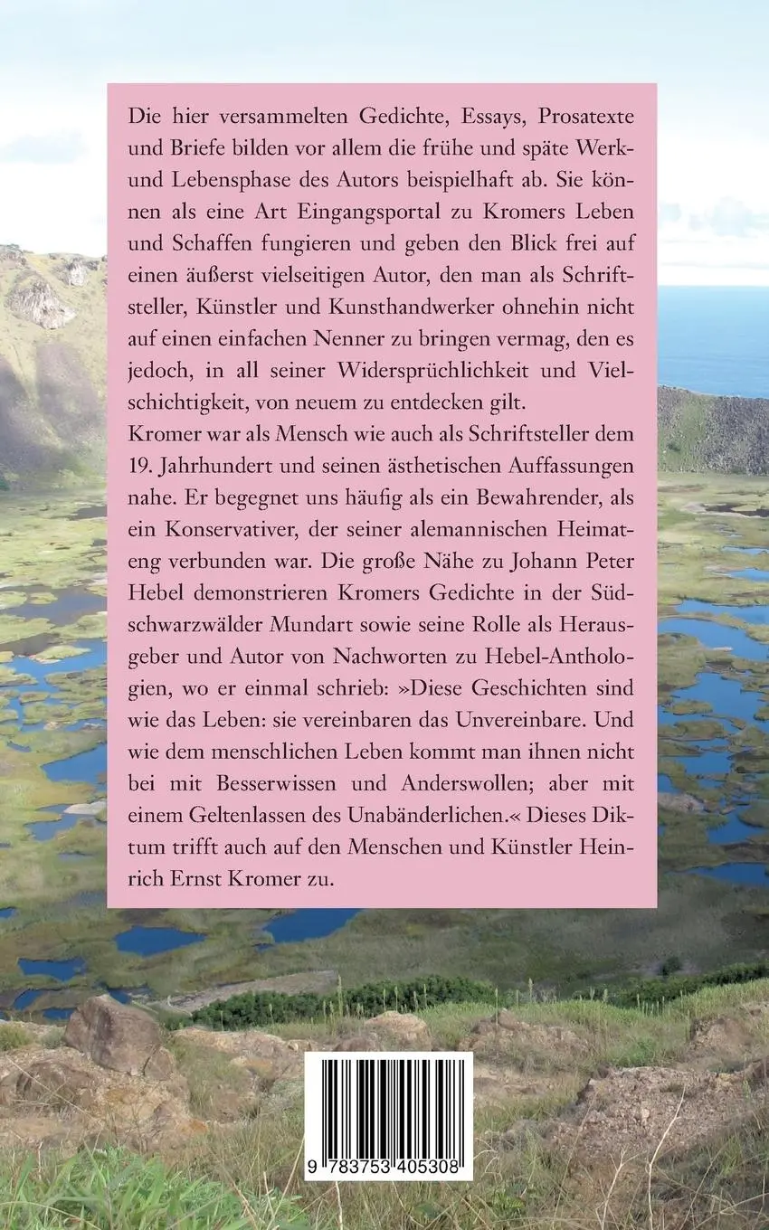 Rückseite: 9783753405308 | Gedichte, Essays, Prosa, Briefe | Heinrich Ernst Kromer | Taschenbuch