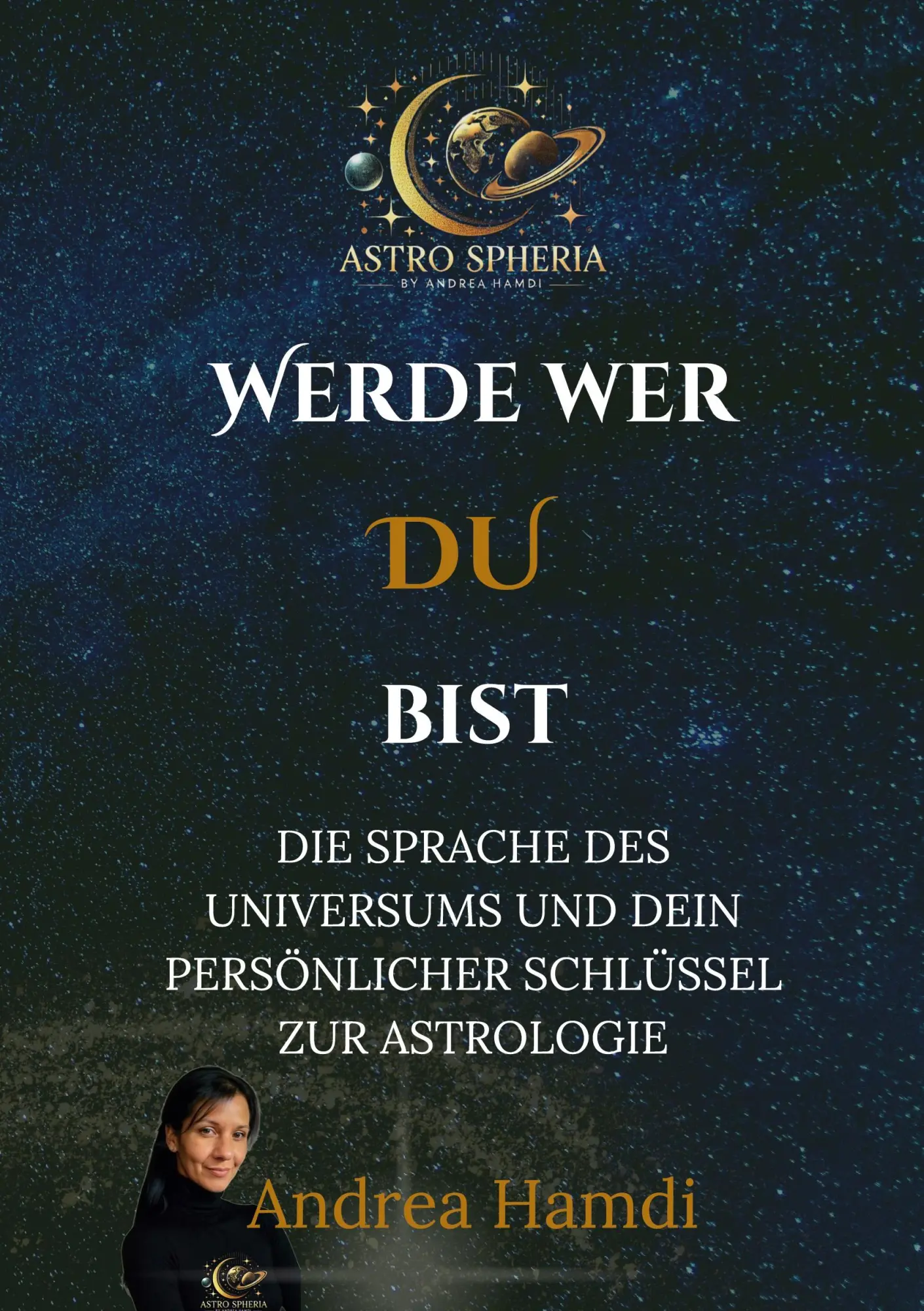 Cover: 9783839185308 | Werde wer DU bist | Andrea Hamdi | Taschenbuch | 320 S. | Deutsch