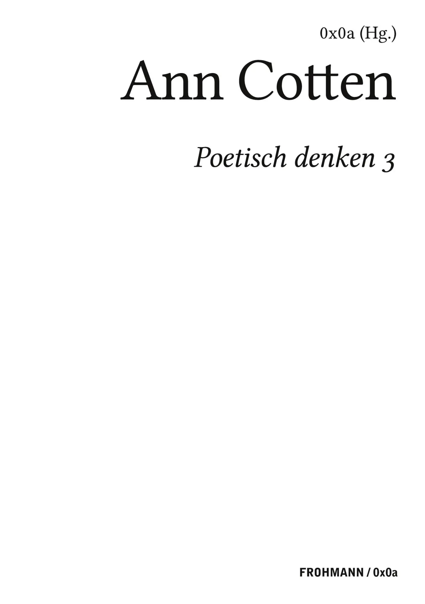 Cover: 9783944195308 | Poetisch denken 3: Ann Cotten | Xa (Hg. | Taschenbuch | 160 S. | 2020
