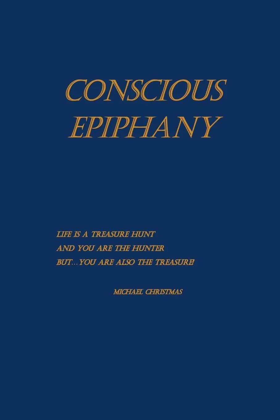 Cover: 9788797635308 | Conscious Epiphany | Michael Christmas | Taschenbuch | Englisch | 2025