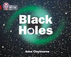 Cover: 9780007465408 | Black Holes | Band 14/Ruby | Anna Claybourne | Taschenbuch | Englisch