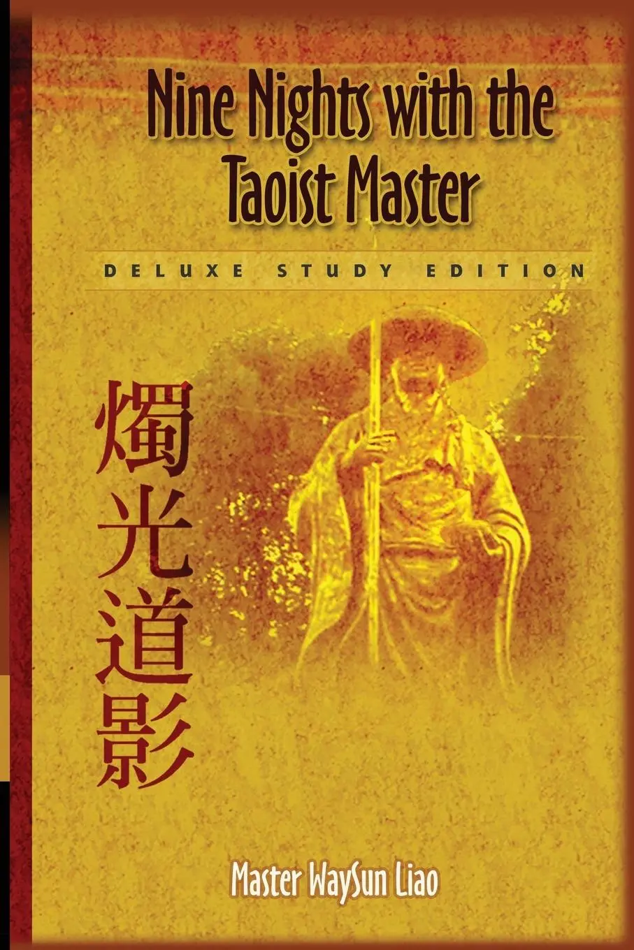 Cover: 9780976545408 | Nine Nights with the Taoist Master | Deluxe Study Edition | Liao