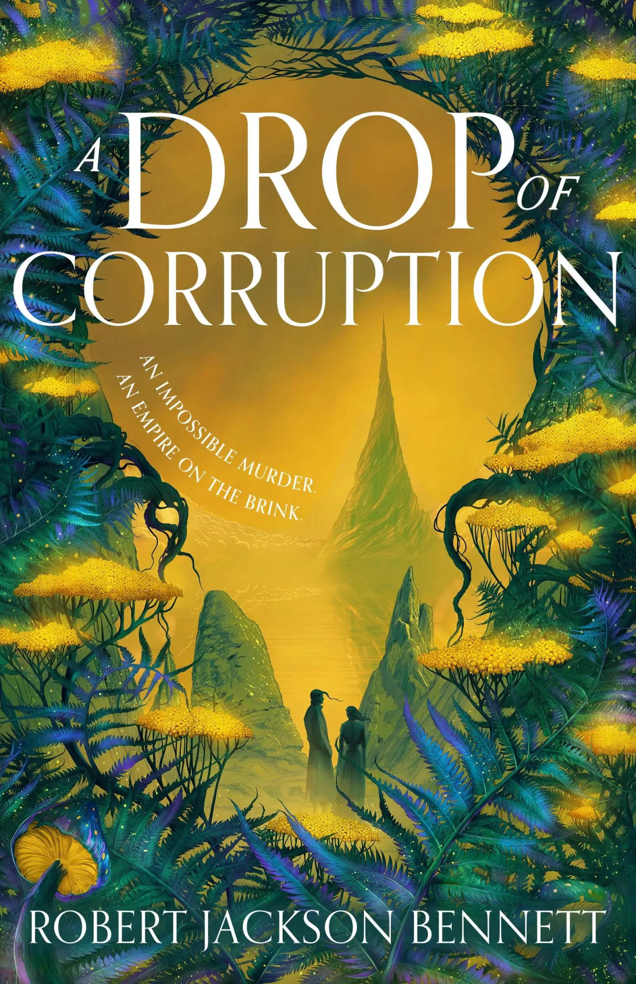 Cover: 9781399725408 | A Drop of Corruption | Robert Jackson Bennett | Buch | The Tainted Cup