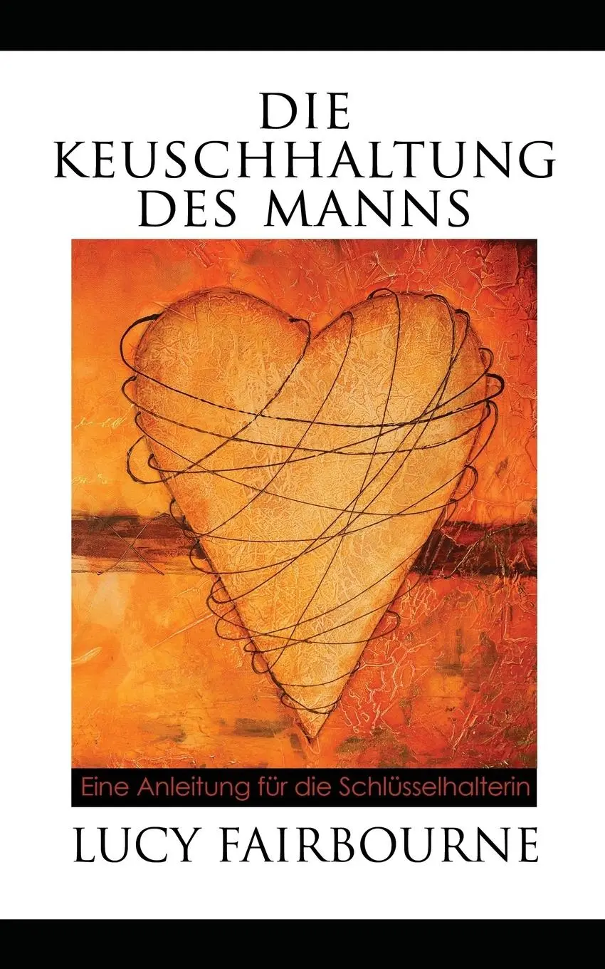 Cover: 9781905605408 | Die Keuschhaltung Des Manns | Lucy Fairbourne | Taschenbuch | Deutsch