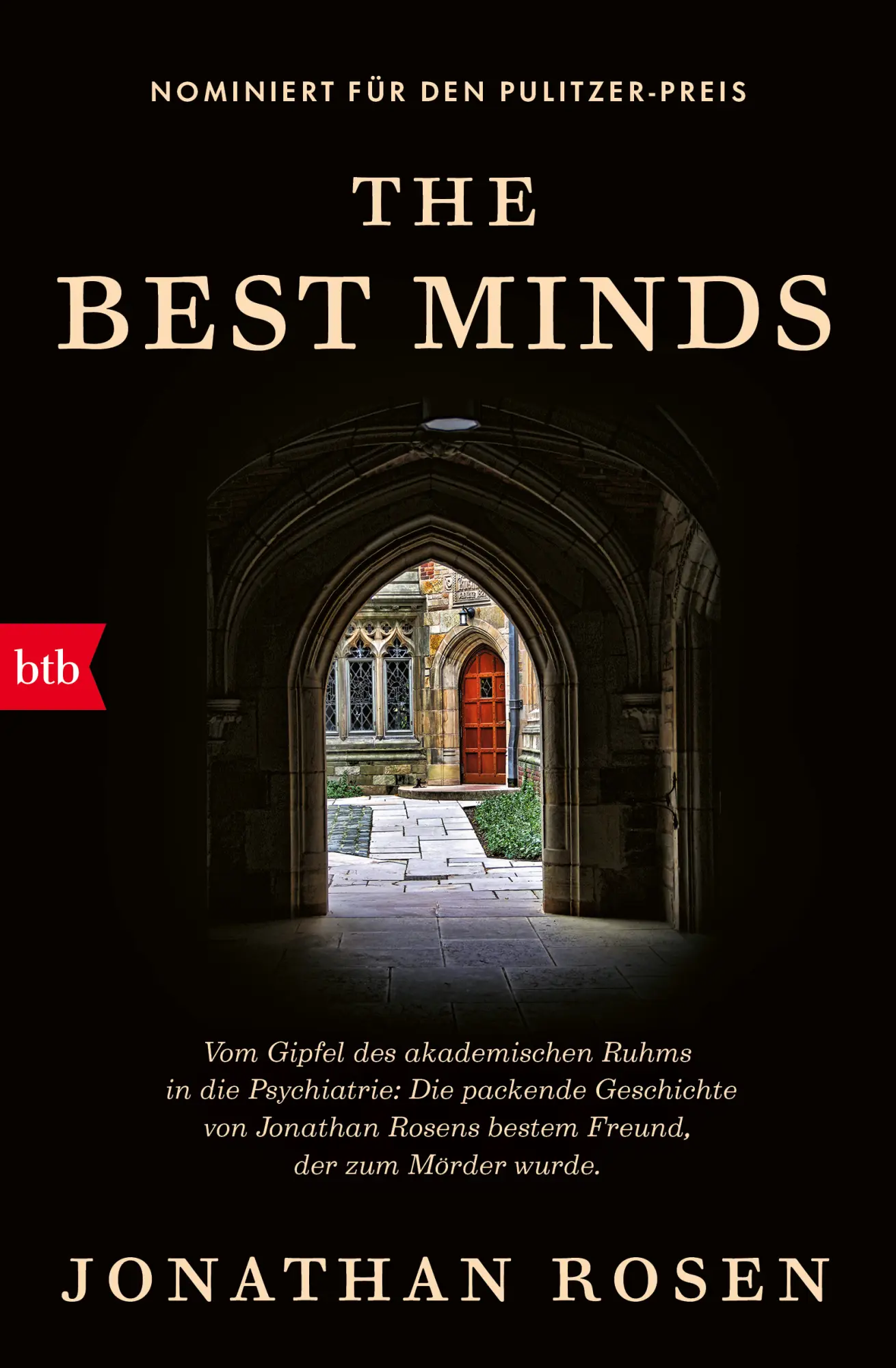 Cover: 9783442775408 | The Best Minds | Jonathan Rosen | Taschenbuch | 832 S. | Deutsch | btb