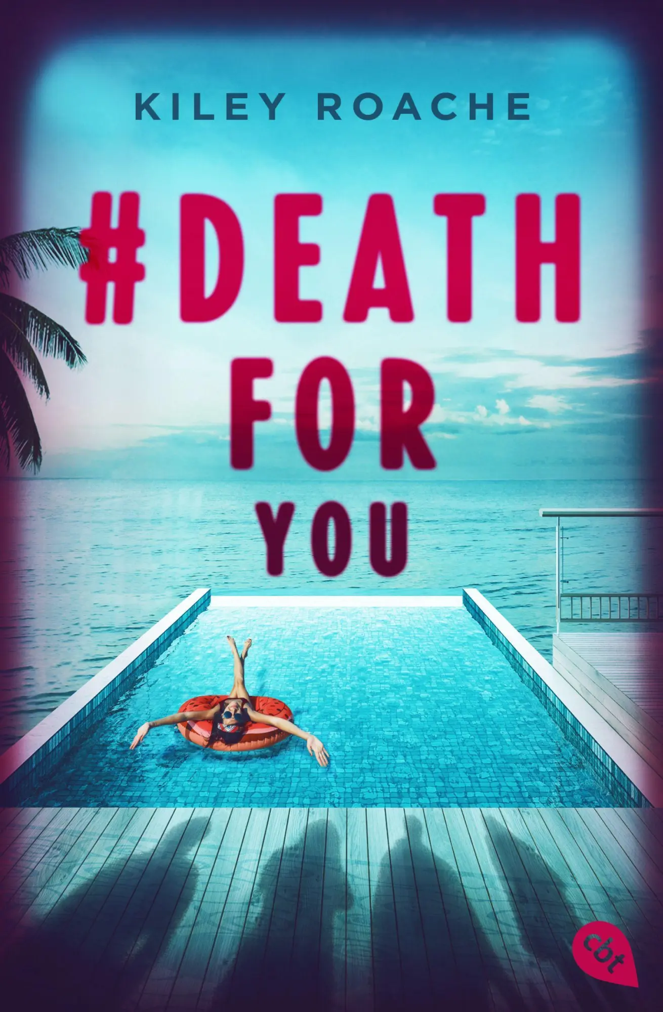 Cover: 9783570315408 | # Death for You | Kiley Roache | Taschenbuch | 448 S. | Deutsch | 2023