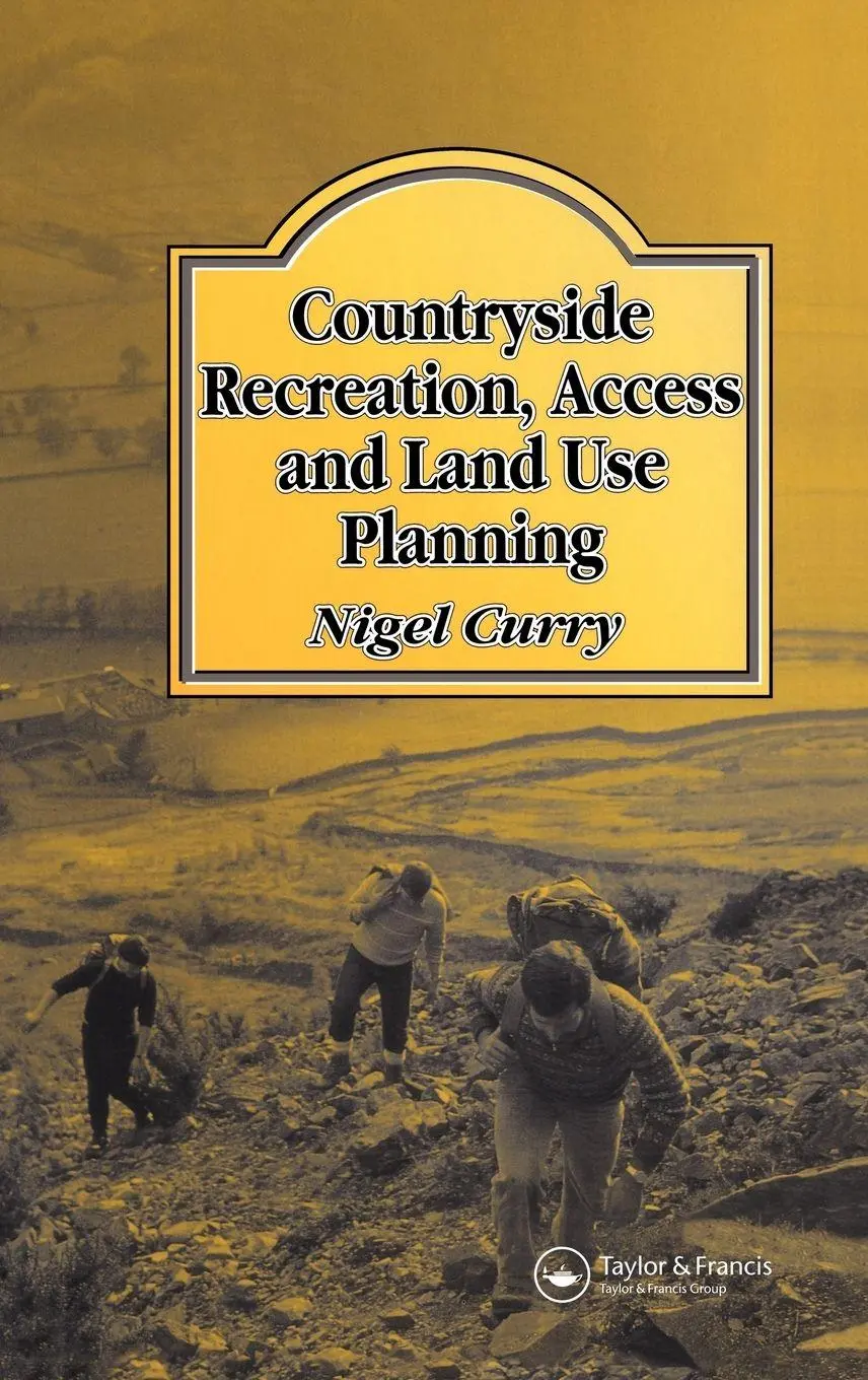 Cover: 9780419155508 | Countryside Recreation, Access and Land Use Planning | Curry (u. a.)