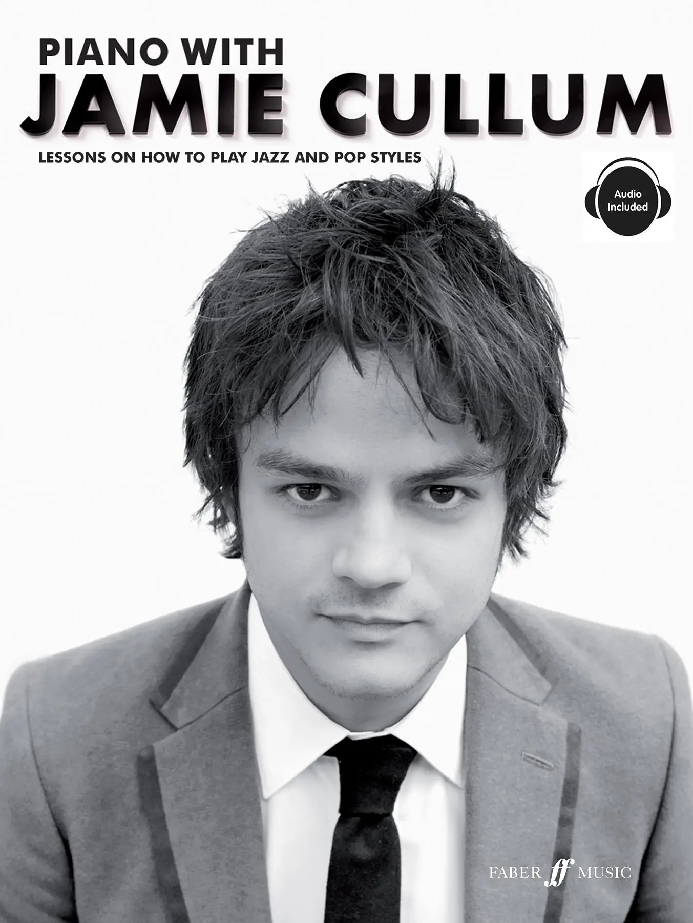 Cover: 9780571525508 | Piano With Jamie Cullum | Lessons On How To Play Jazz And Pop Styles