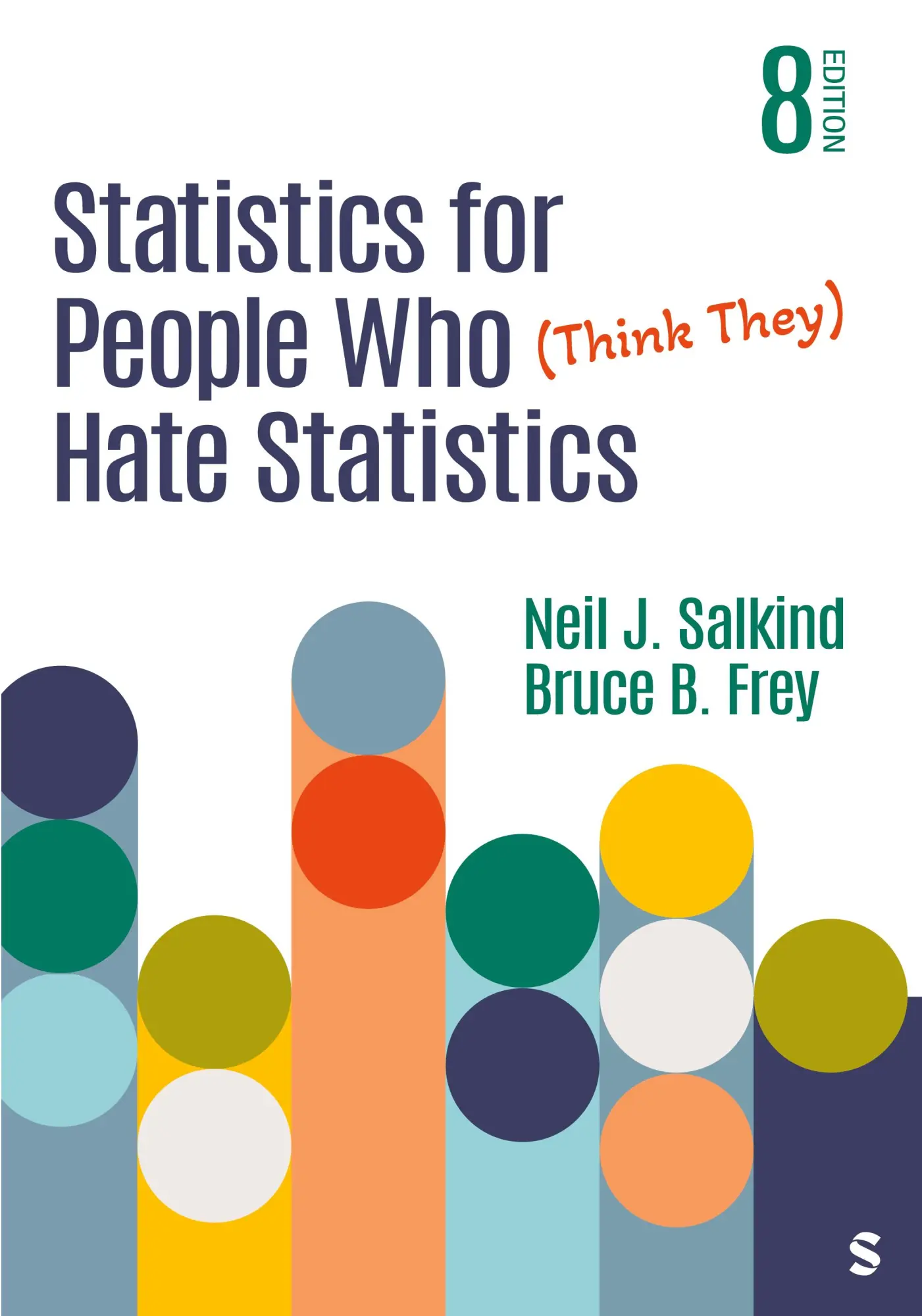 Cover: 9781071855508 | Statistics for People Who (Think They) Hate Statistics | Taschenbuch