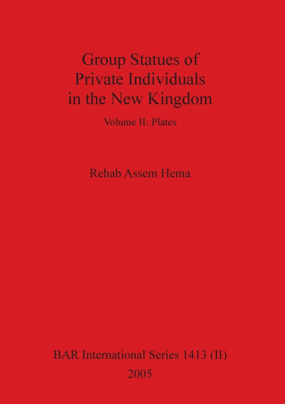 Cover: 9781407315508 | Group Statues of Private Individuals in the New Kingdom, Volume II