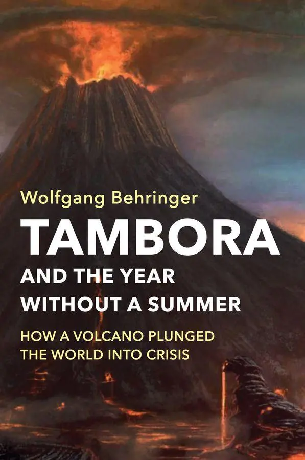 Cover: 9781509525508 | Tambora and the Year without a Summer | Wolfgang Behringer | Buch