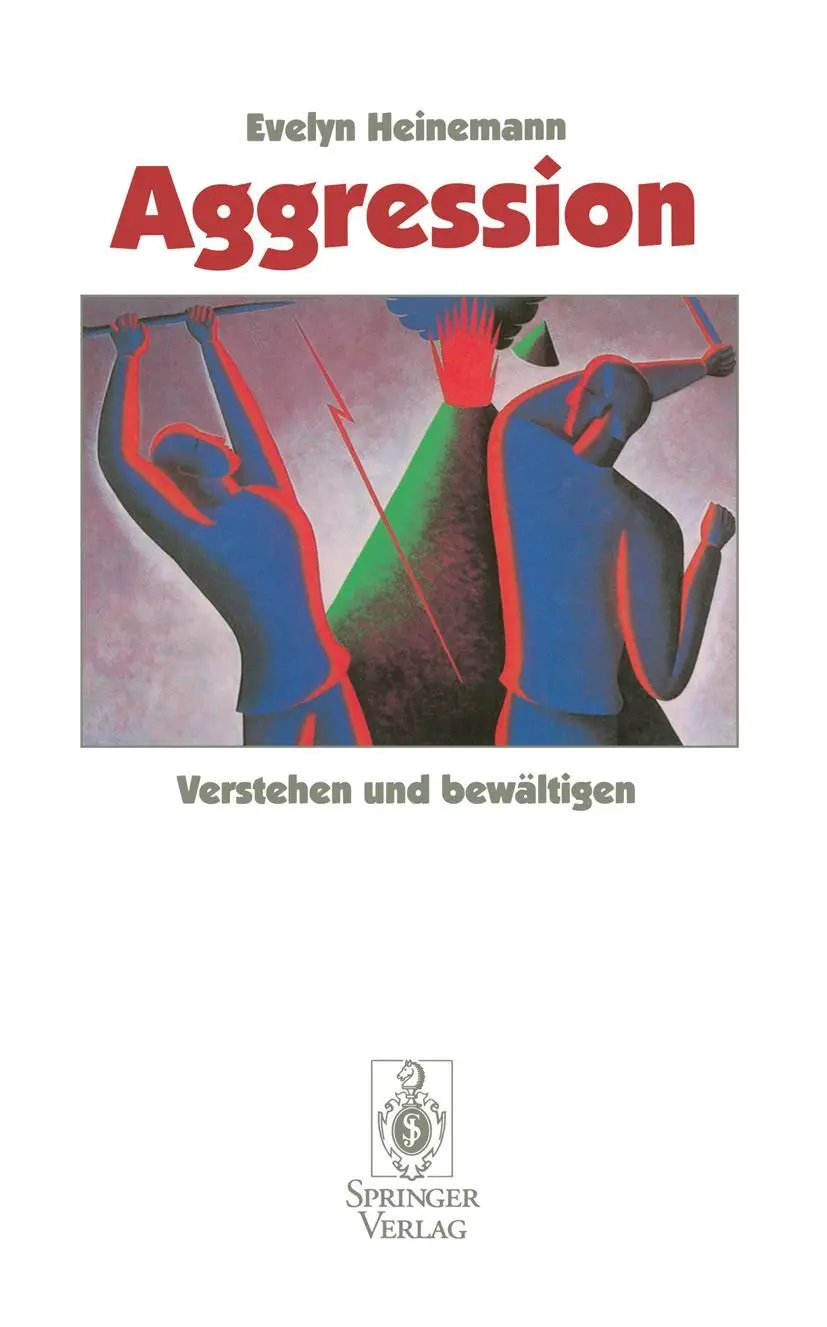 Cover: 9783540605508 | Aggression | Verstehen und bewältigen | Evelyn Heinemann | Taschenbuch