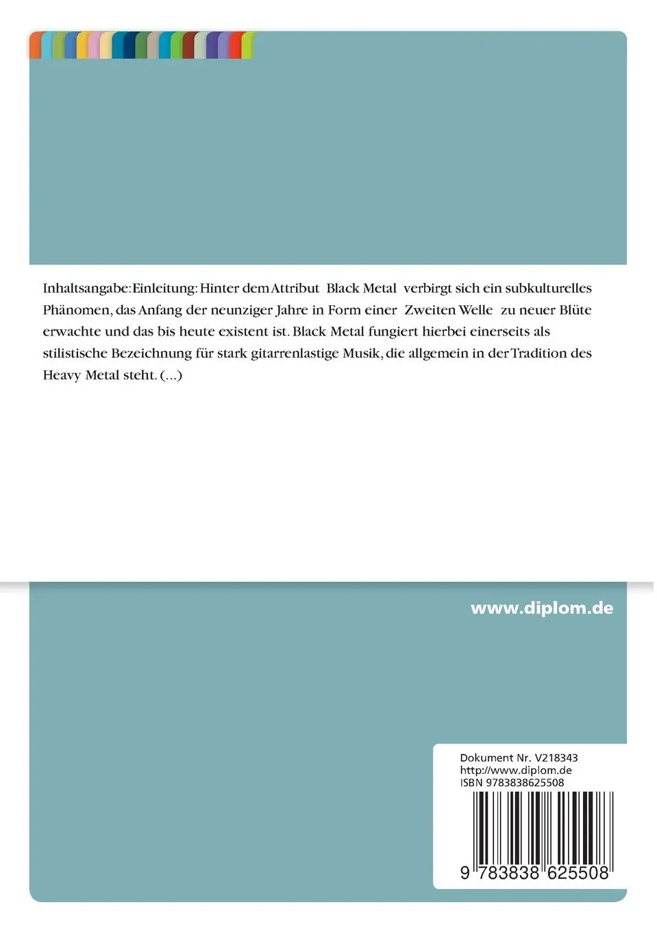 Rückseite: 9783838625508 | Black Metal - Musiksoziologische Analyse der Darstellungsformen und...