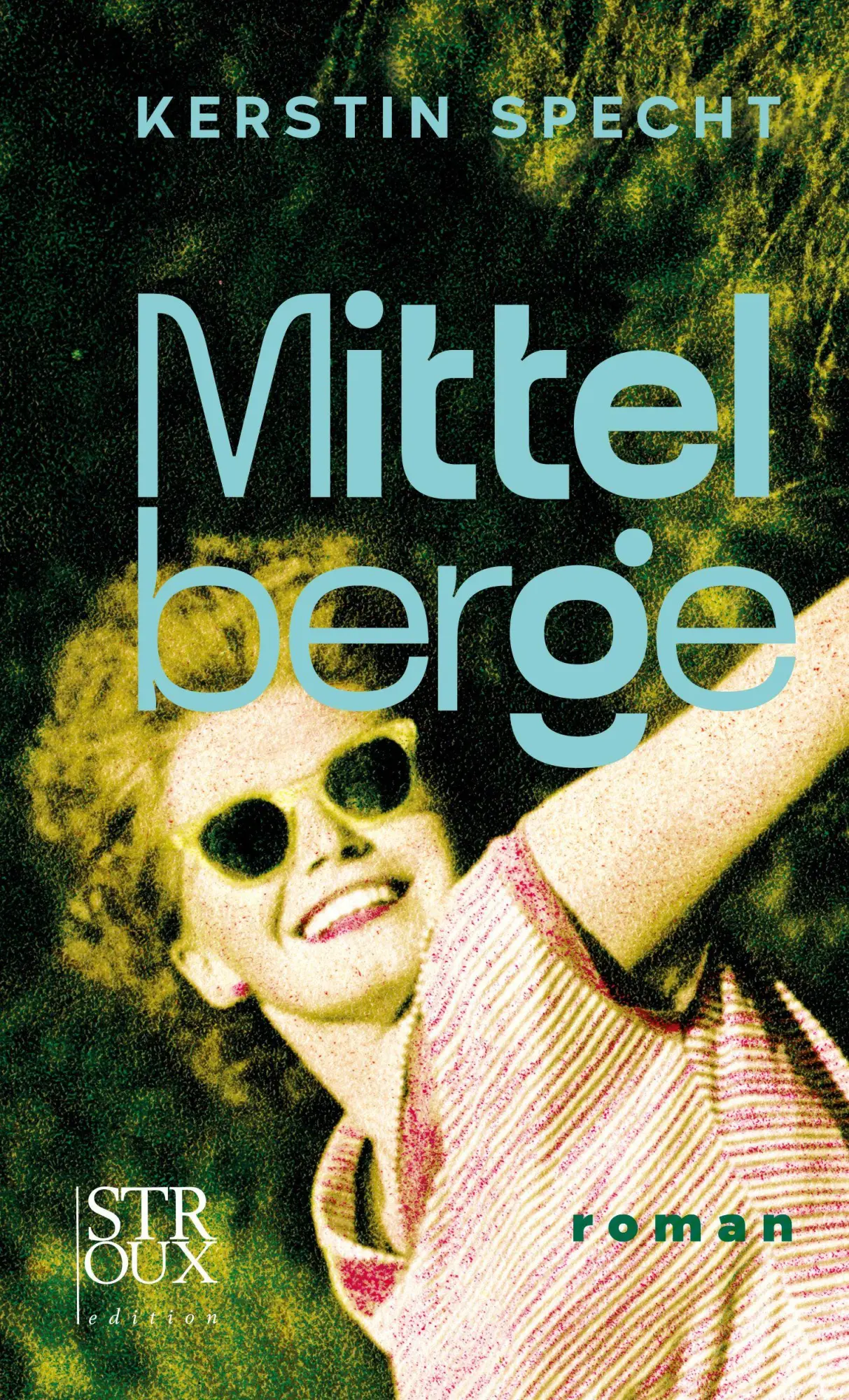 Cover: 9783948065508 | Mittelberge | roman | Kerstin Specht | Buch | 244 S. | Deutsch | 2026