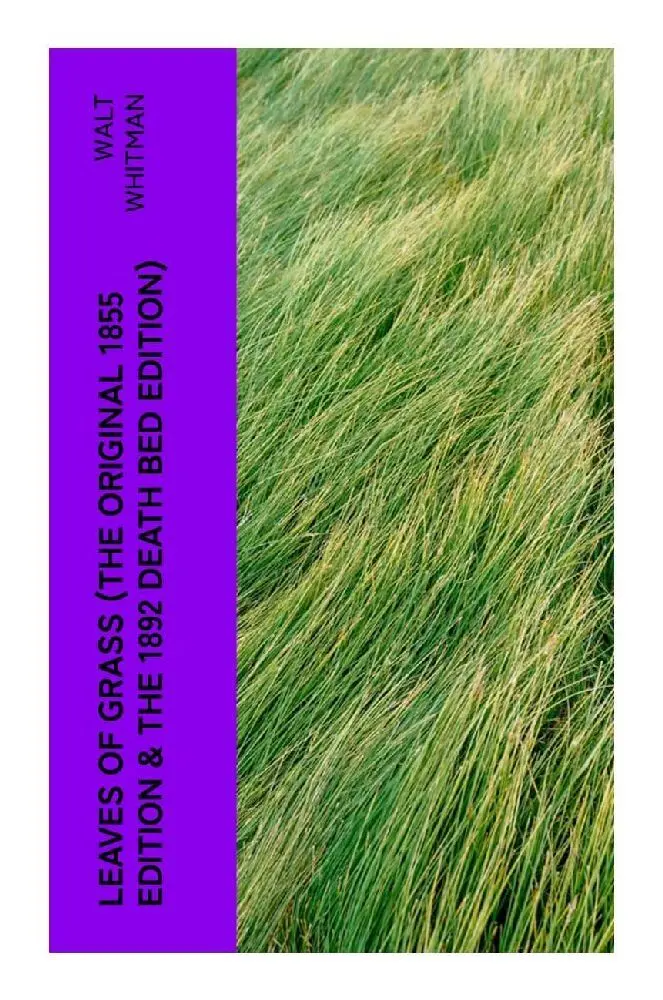 Cover: 9788027385508 | LEAVES OF GRASS (The Original 1855 Edition &amp; The 1892 Death Bed...