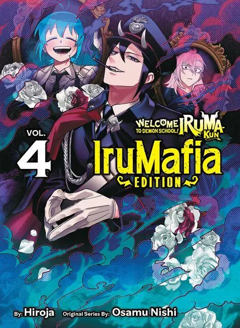 Cover: 9781647295608 | Welcome to Demon School! Iruma-kun: IruMafia Edition 4 | Osamu Nishi