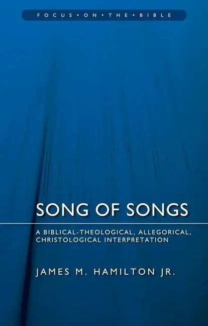Cover: 9781781915608 | Song of Songs: A Biblical-Theological, Allegorical, Christological...