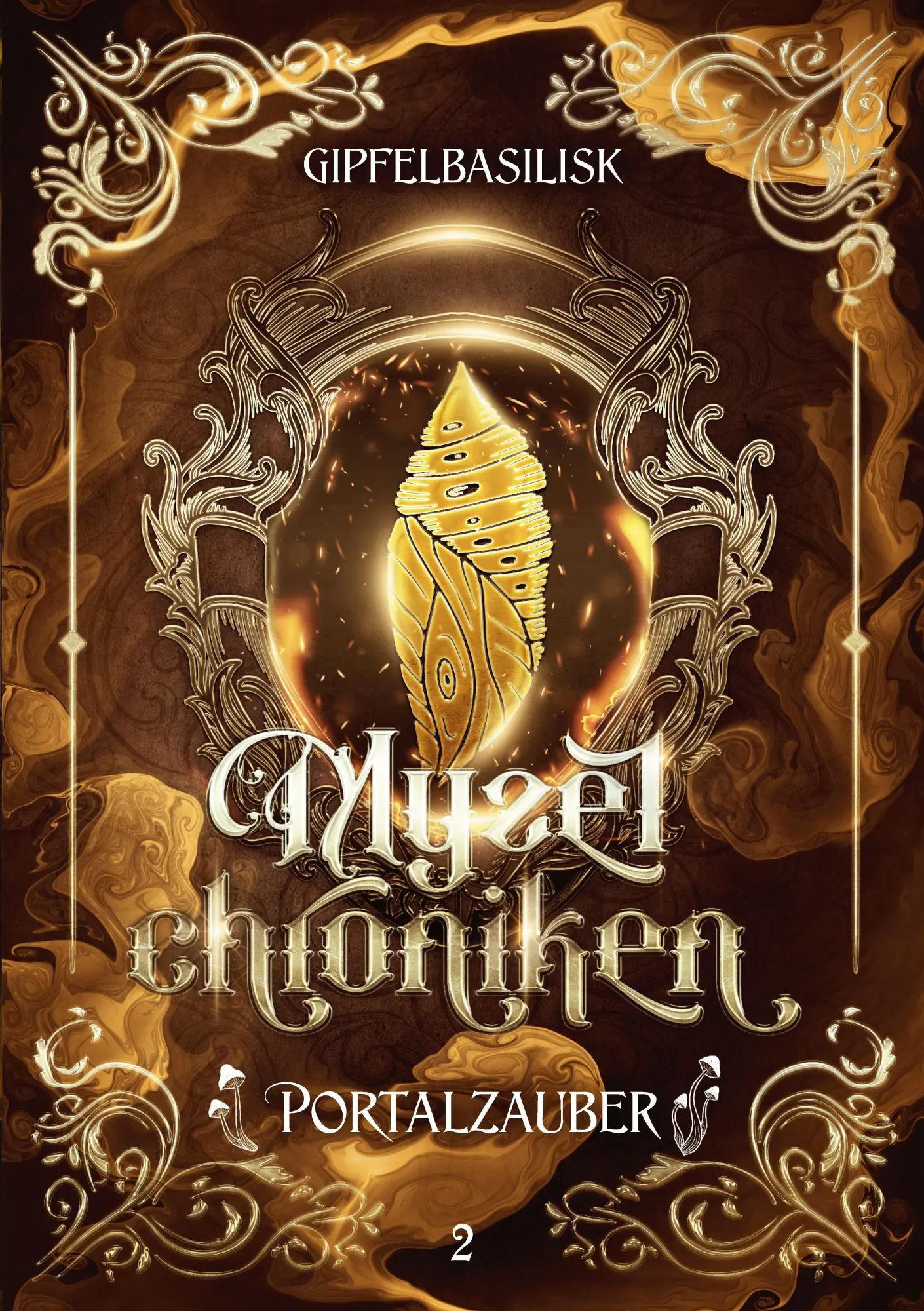 Cover: 9783384275608 | Die Myzelchroniken | Portalzauber | J. Gipfelbasilisk | Taschenbuch
