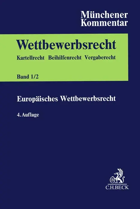 Cover: 9783406805608 | Münchener Kommentar zum Wettbewerbsrecht Bd. 1: Europäisches...
