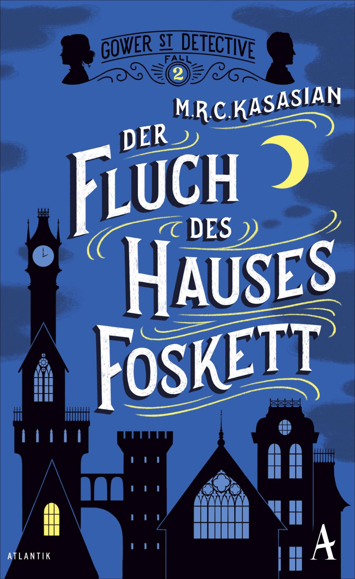 Cover: 9783455005608 | Der Fluch des Hauses Foskett | M. R. C. Kasasian | Taschenbuch | 2019