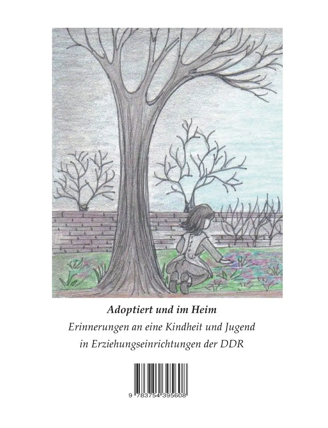 Rückseite: 9783754395608 | Abgeschoben | Norma Neemann | Taschenbuch | Paperback | 400 S. | 2021