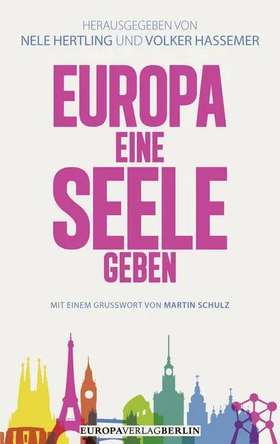 Cover: 9783944305608 | Europa eine Seele geben | Nele Hertling | Taschenbuch | 288 S. | 2014
