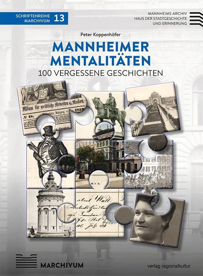 Cover: 9783955055608 | Mannheimer Mentalitäten | 100 vergessene Geschichten | Koppenhöfer