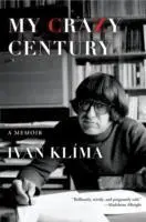 Cover: 9781611855708 | My Crazy Century | Ivan Klima | Taschenbuch | Kartoniert / Broschiert
