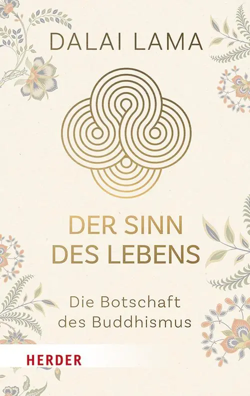Cover: 9783451035708 | Der Sinn des Lebens | Die Botschaft des Buddhismus | Lama Dalai | Buch
