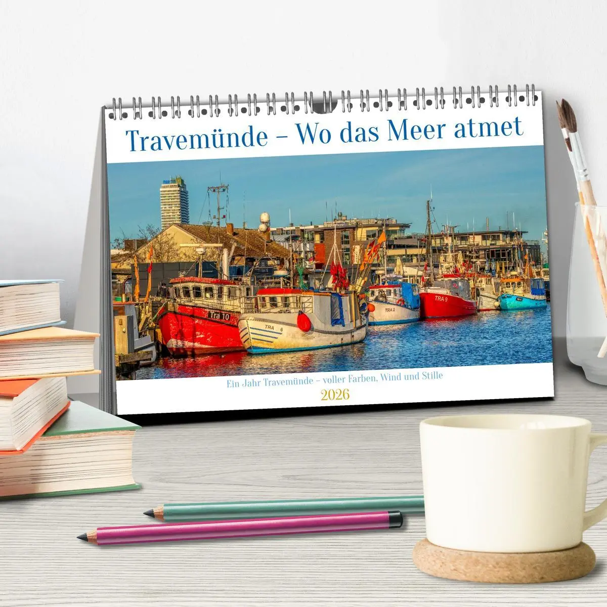 Bild: 9783516615708 | Travemünde - Wo das Meer atmet (Tischkalender 2026 DIN A5 quer),...