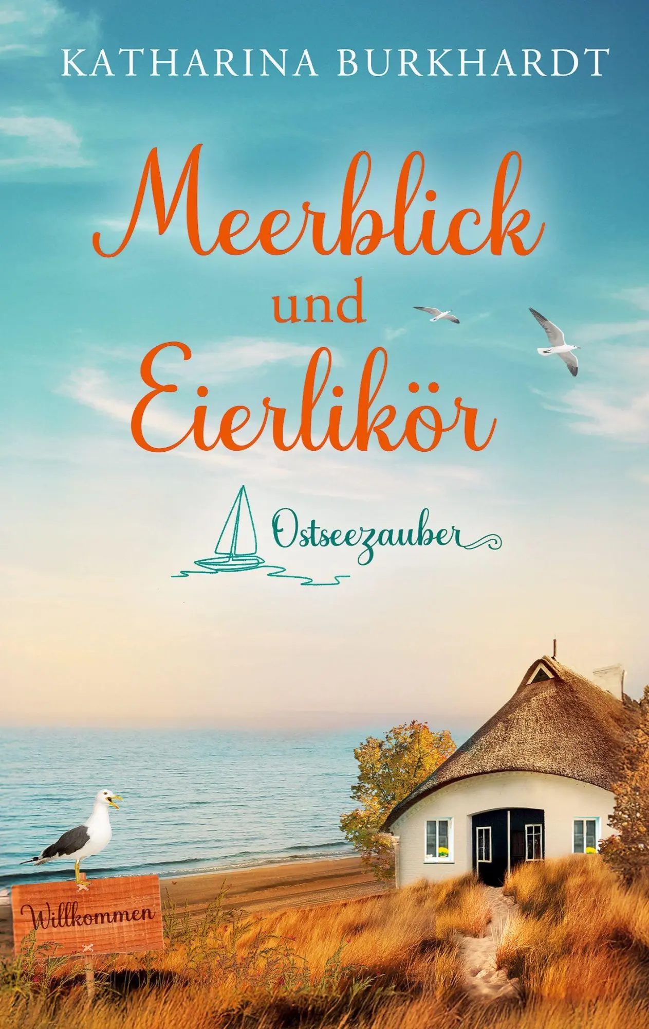 Cover: 9783695125708 | Meerblick und Eierlikör | Katharina Burkhardt | Taschenbuch | 352 S.