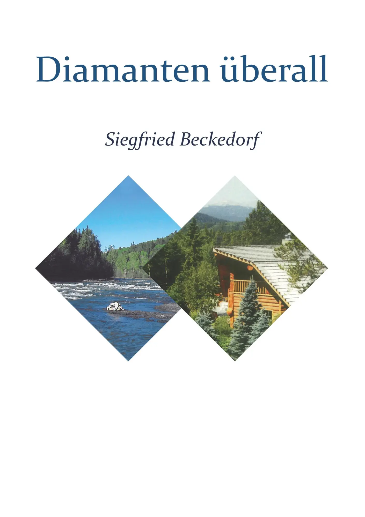 Cover: 9783744865708 | Diamanten überall | Siegfried Beckedorf | Taschenbuch | 152 S. | 2017