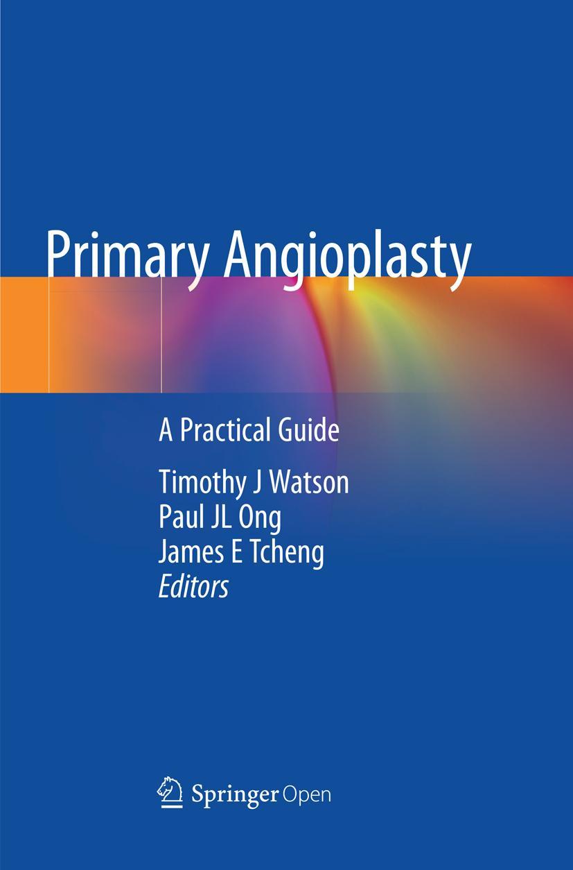 Cover: 9789811345708 | Primary Angioplasty | A Practical Guide | Timothy J Watson (u. a.)