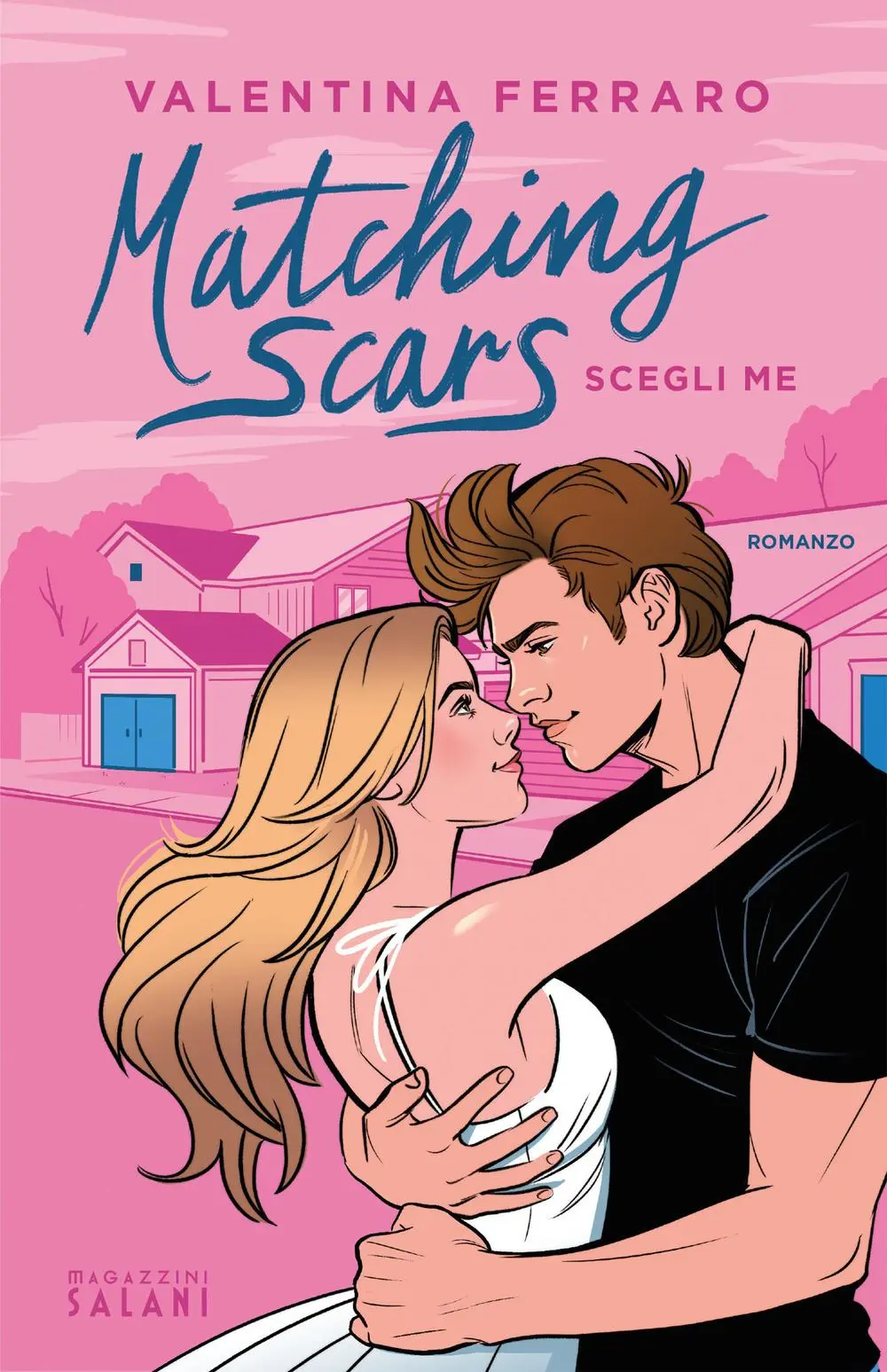Cover: 9791259575708 | Matching Scars. Scegli me | Valentina Ferraro | Taschenbuch | 2025