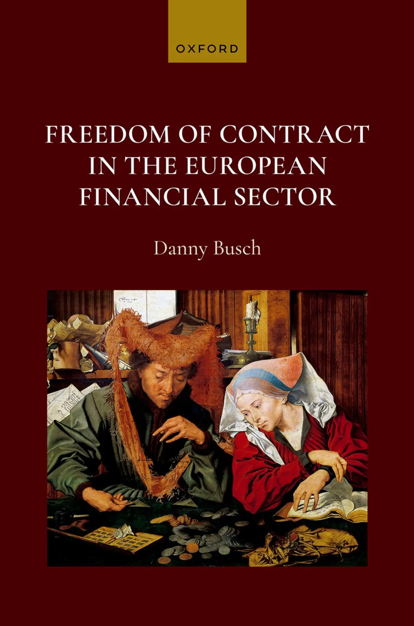 Cover: 9780198985808 | Freedom of Contract in the European Financial Sector | Danny Busch