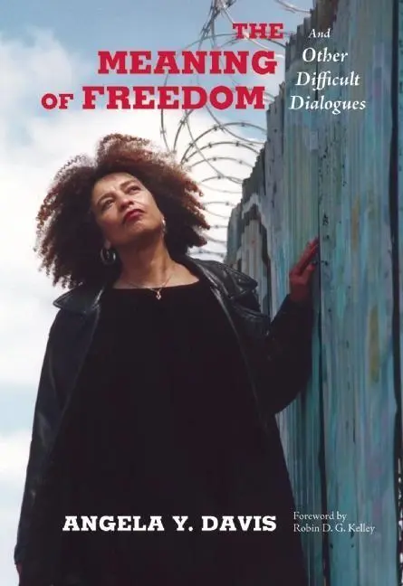 Cover: 9780872865808 | The Meaning of Freedom | Angela Y Davis | Taschenbuch | Englisch