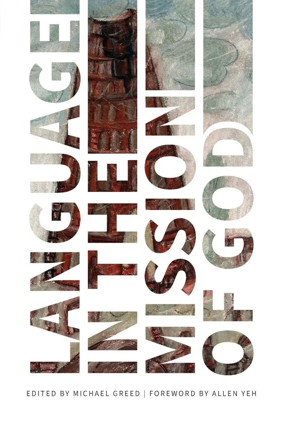Cover: 9781556715808 | Language in the Mission of God | Michael Greed | Taschenbuch | 2025