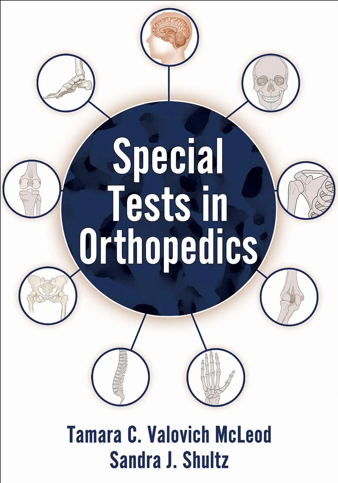Cover: 9781718245808 | Special Tests in Orthopedics | Sandra J. Shultz (u. a.) | Taschenbuch