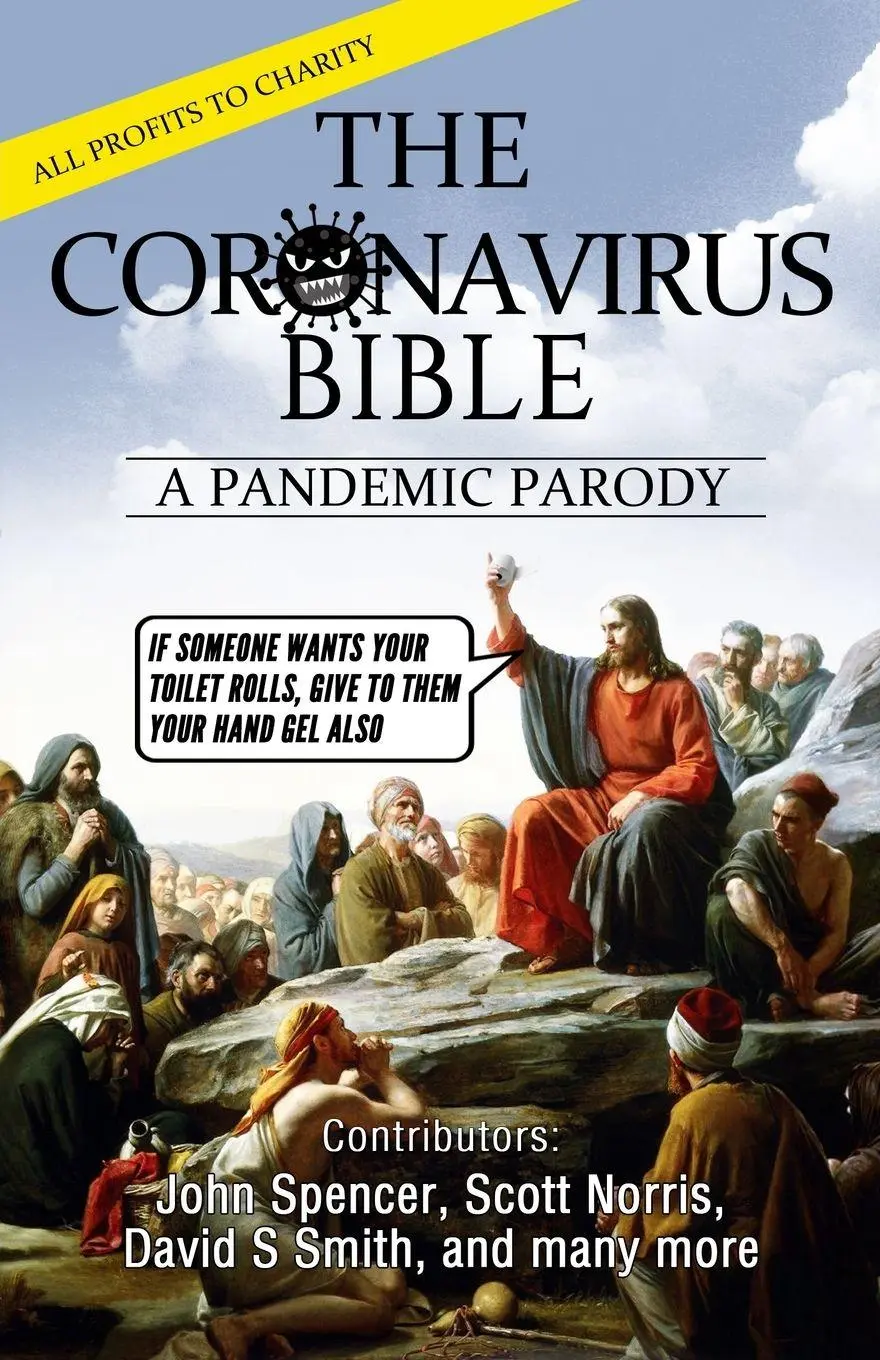 Cover: 9781912045808 | The Coronavirus Bible | A Pandemic Parody | John Spencer (u. a.)