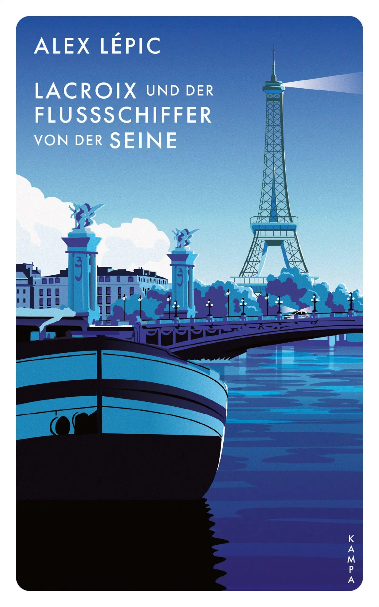 Cover: 9783311125808 | Lacroix und der Flussschiffer von der Seine | Sein neunter Fall | Buch