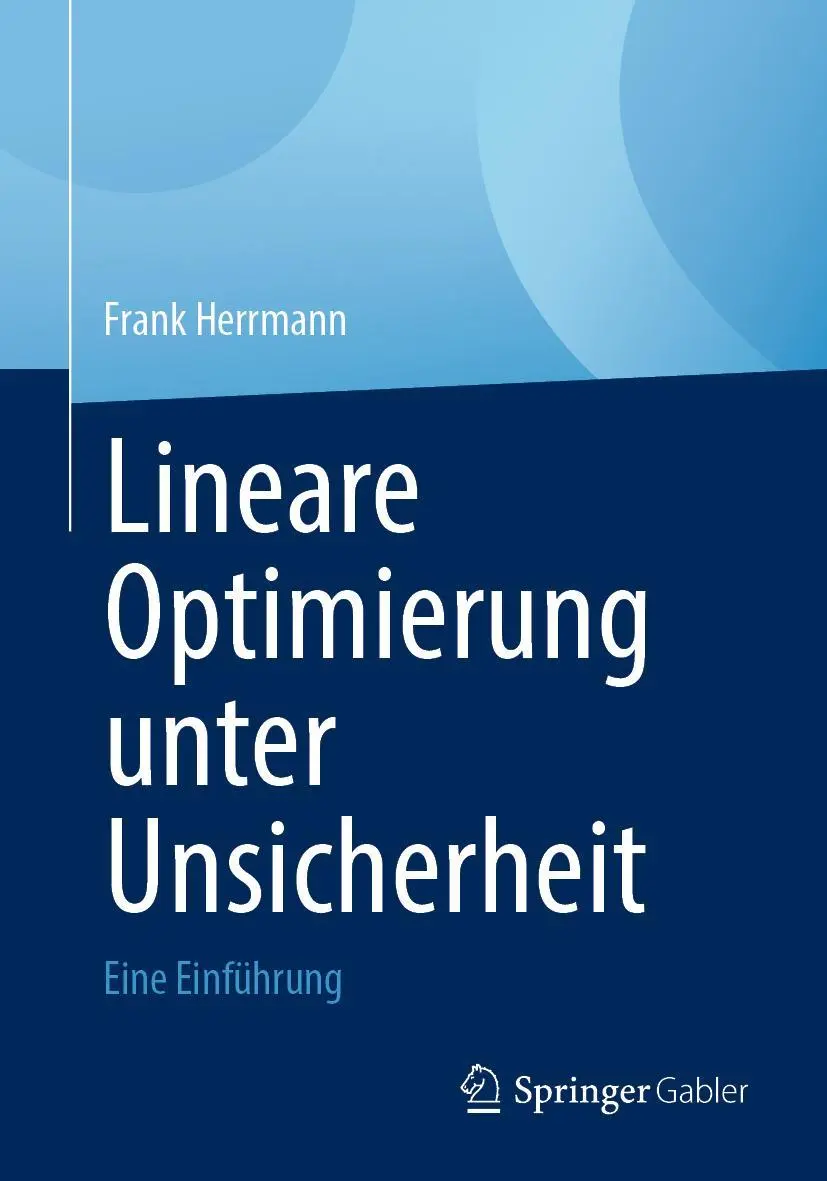 Cover: 9783658345808 | Lineare Optimierung unter Unsicherheit | Eine Einführung | Herrmann
