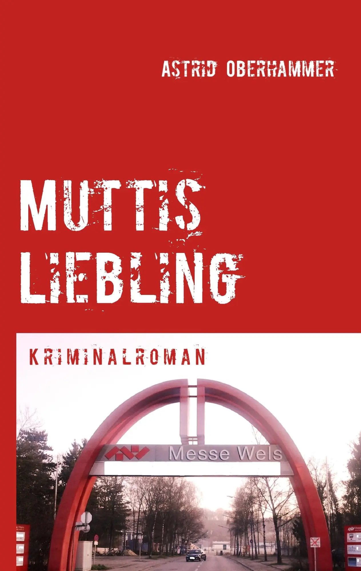 Cover: 9783732285808 | Muttis Liebling | Astrid Oberhammer | Taschenbuch | 216 S. | Deutsch