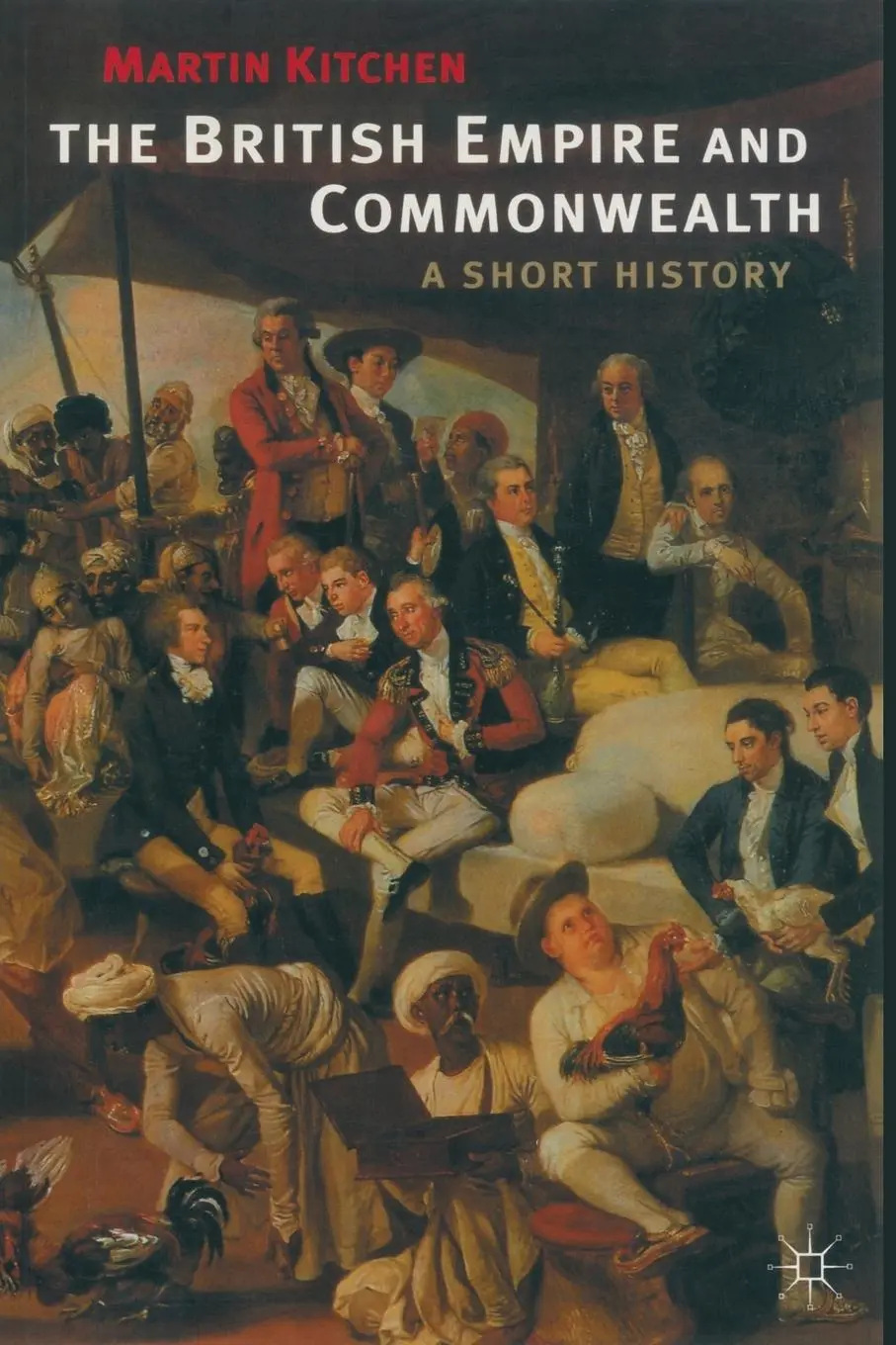Cover: 9780333675908 | The British Empire and Commonwealth | A Short History | Martin Kitchen