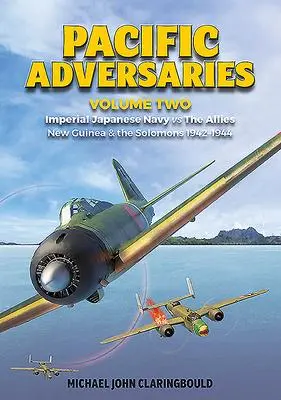 Cover: 9780648665908 | Pacific Adversaries: Imperial Japanese Navy vs. the Allies | Buch