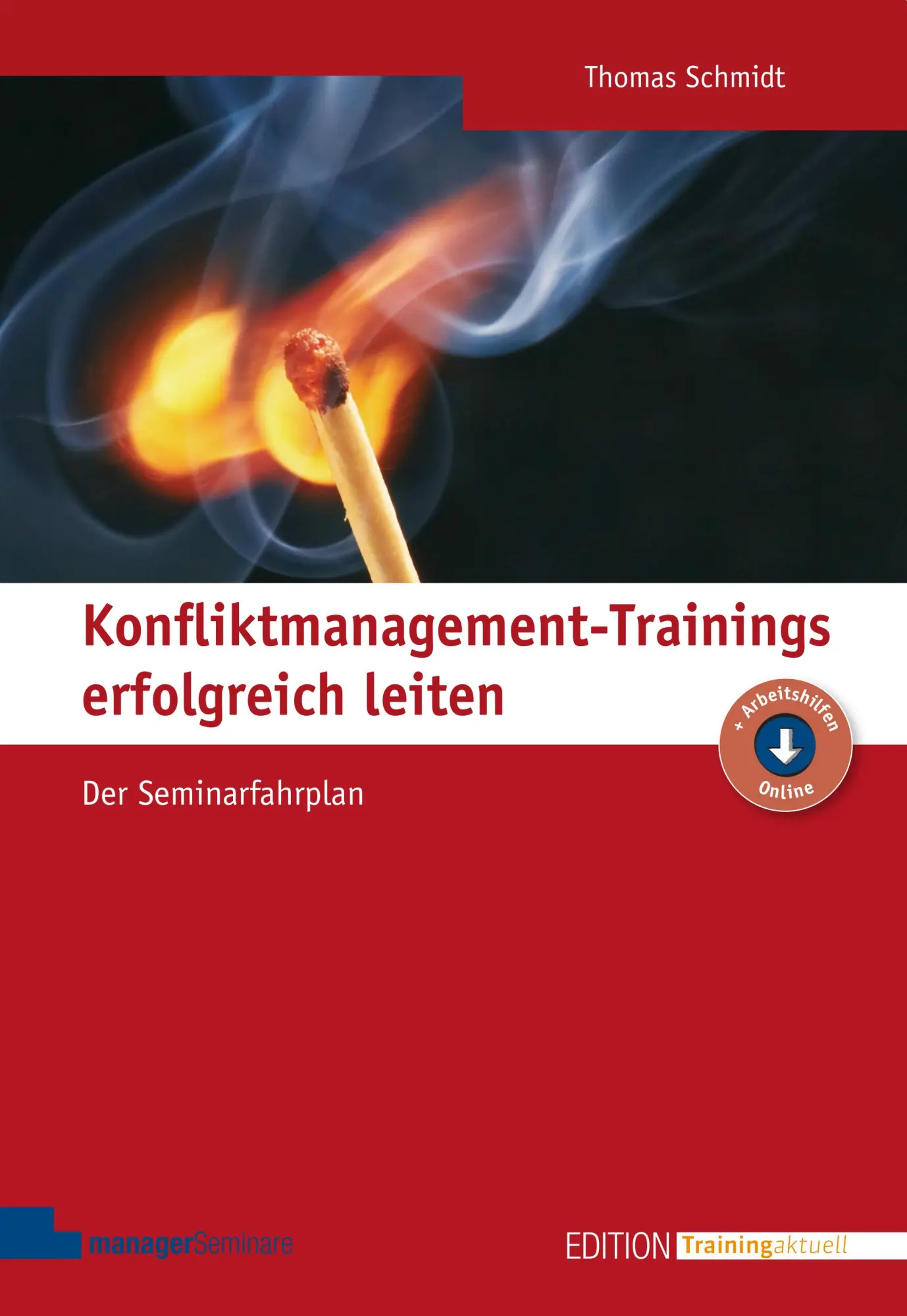 Cover: 9783936075908 | Konfliktmanagement-Trainings erfolgreich leiten | Der Seminarfahrplan Cover: 9783936075908 | Konfliktmanagement-Trainings erfolgreich leiten | Der Seminarfahrplan