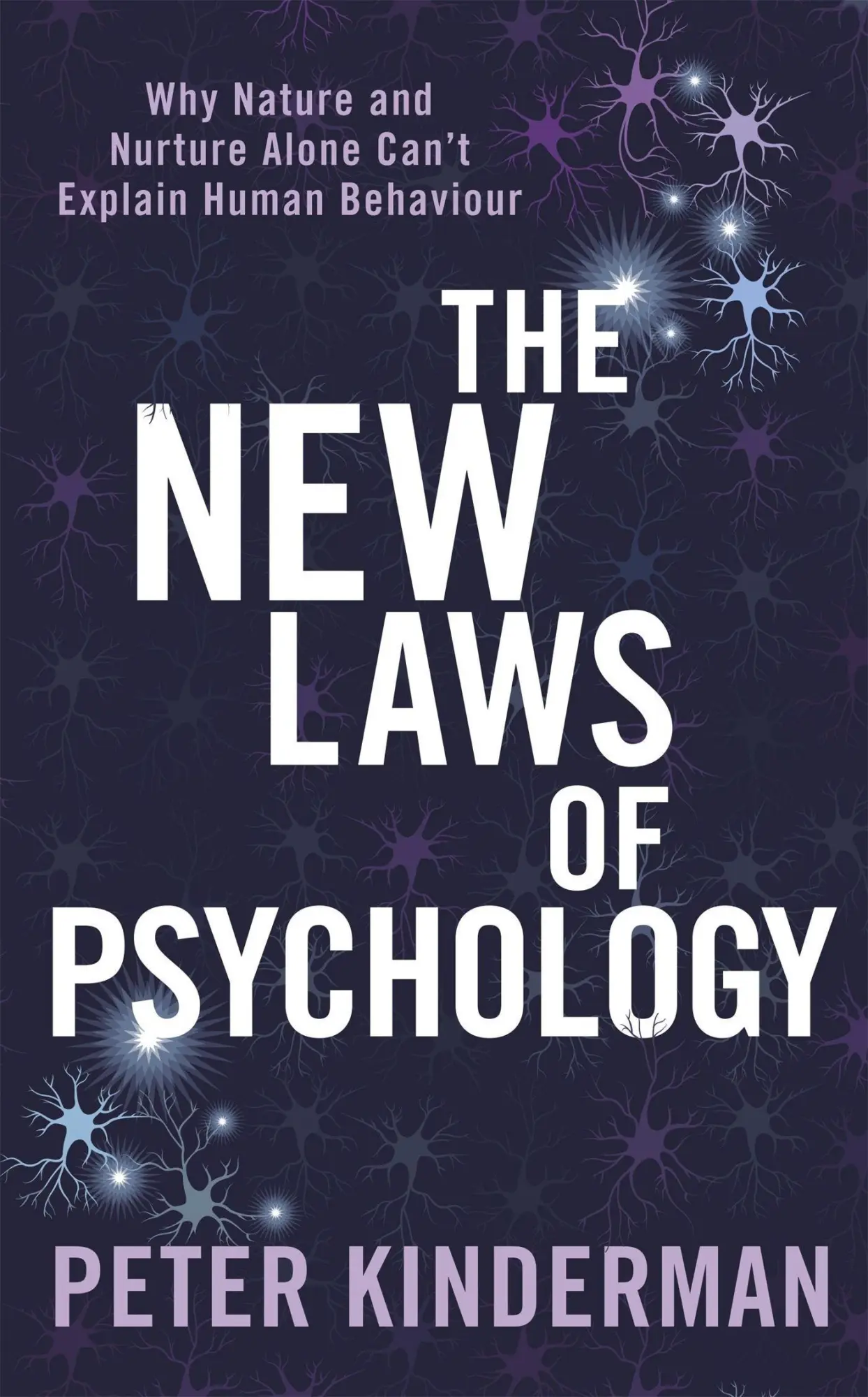 Cover: 9781780336008 | The New Laws of Psychology | Peter Kinderman | Taschenbuch | Englisch
