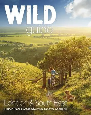 Cover: 9781910636008 | Wild Guide London and South East England | Daniel Start | Taschenbuch